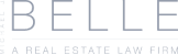 Belle Real Estate Law Firm